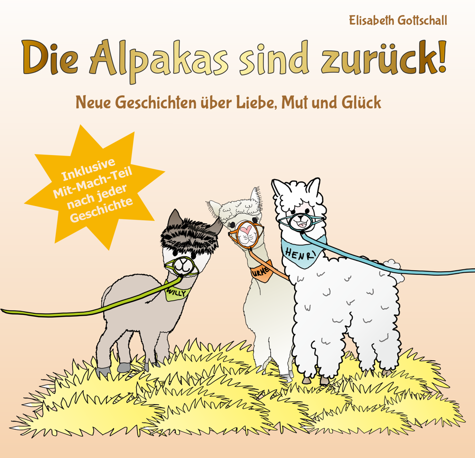 Cover Buch "Die Alpakas sind zurück!" von Elisabeth Gottschall